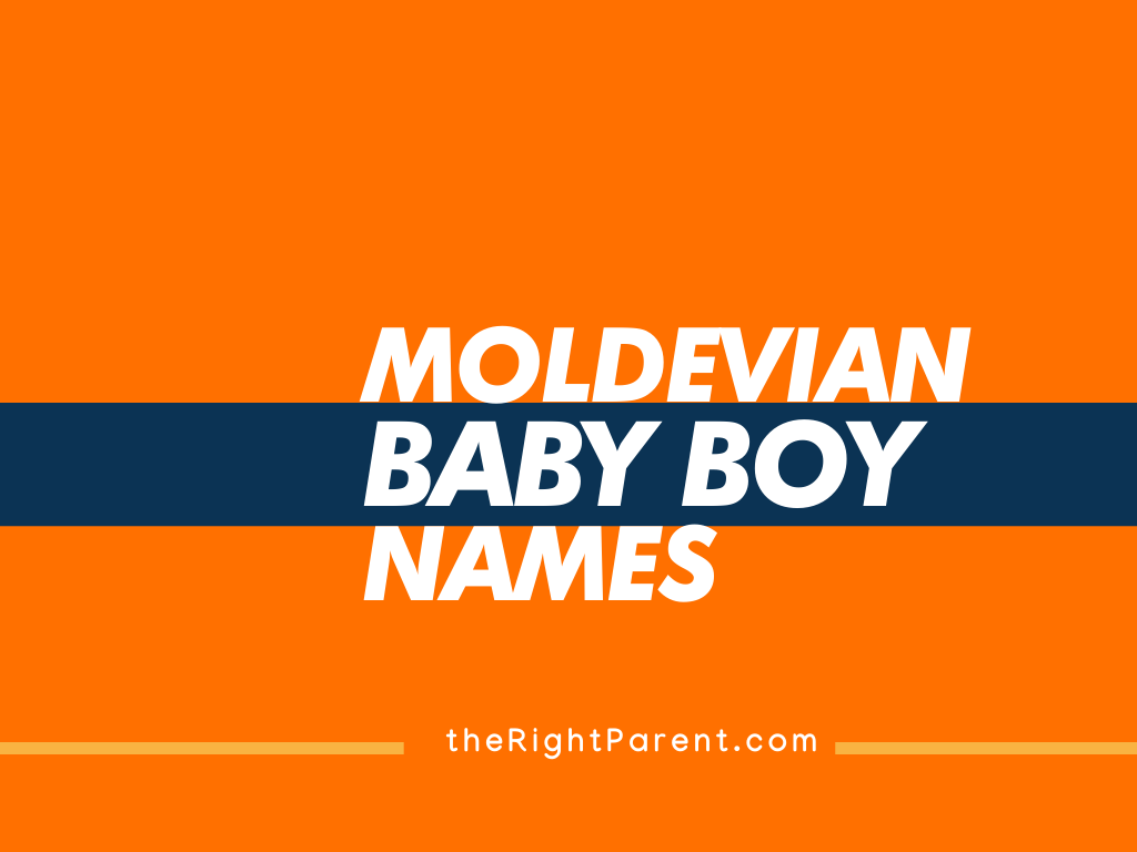 176+ Moldavian Baby Boy Name Meaning, Origin, And Popularity (Generator ...