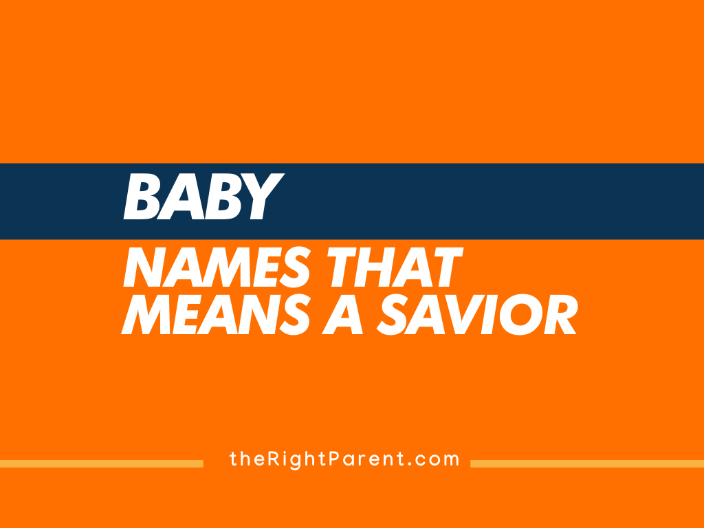 180+ Baby Names that Mean Savior Meaning, Origin, And Popularity ...