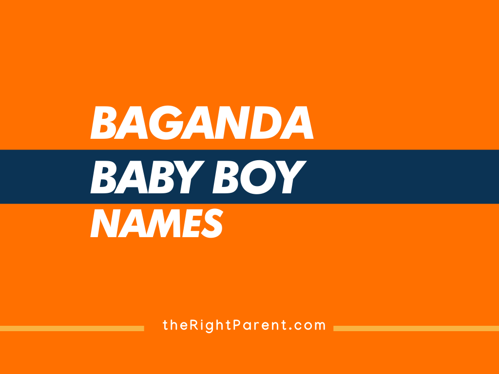 186+ Baganda Baby Boy Names Meaning, Origin, And Popularity (Generator