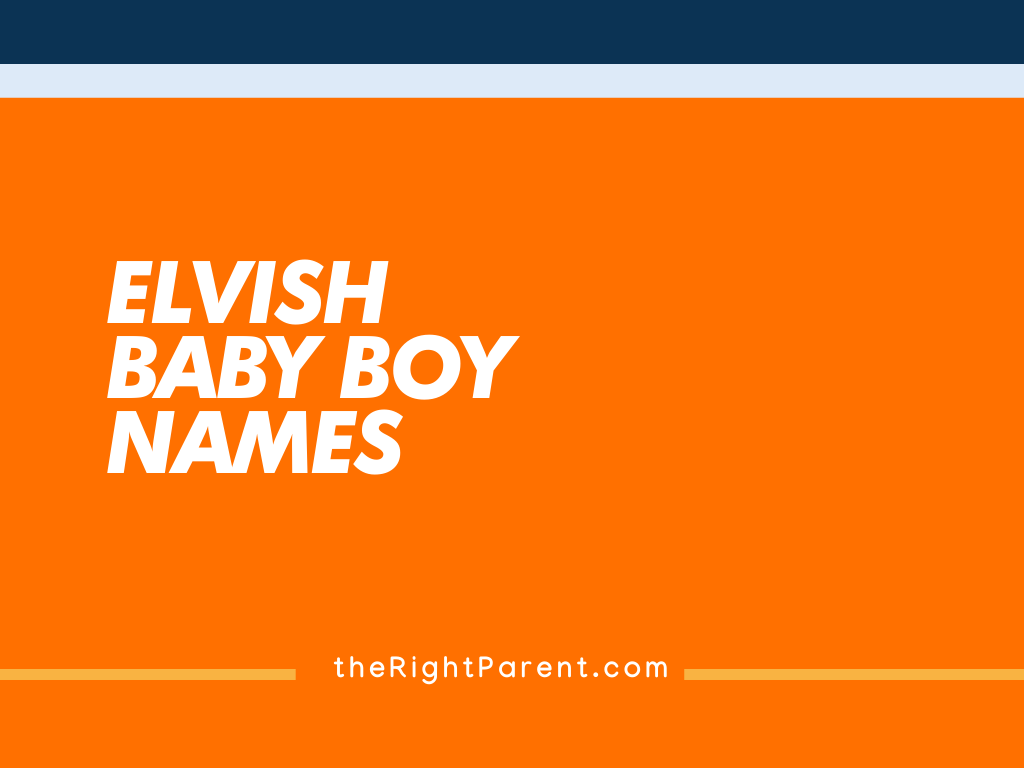 Elvish Baby Boy Names