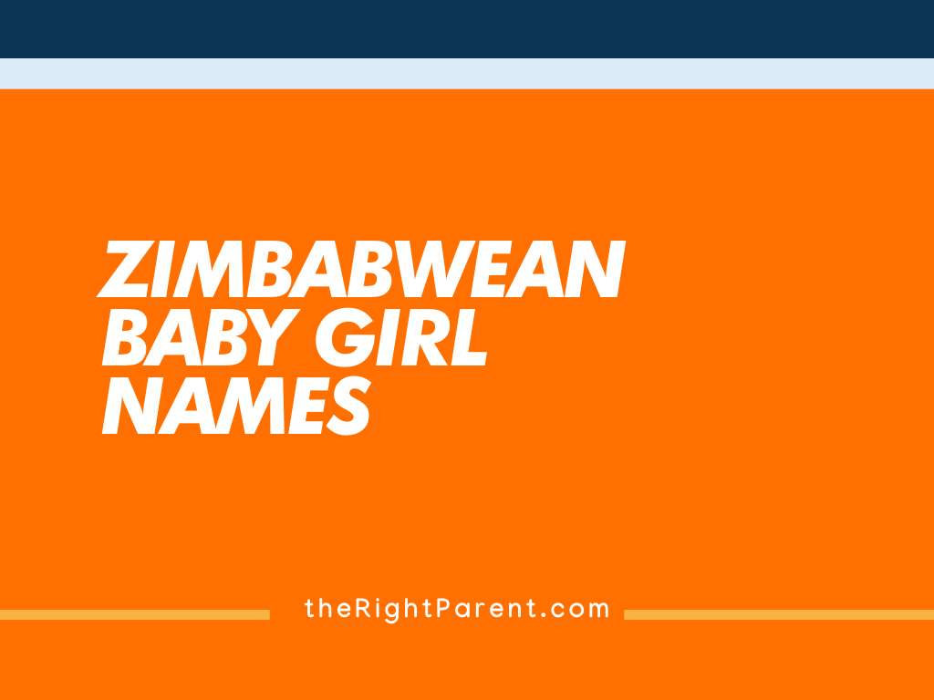 173+ Zimbabwean Baby Girl Names Meaning, Origin, And Popularity