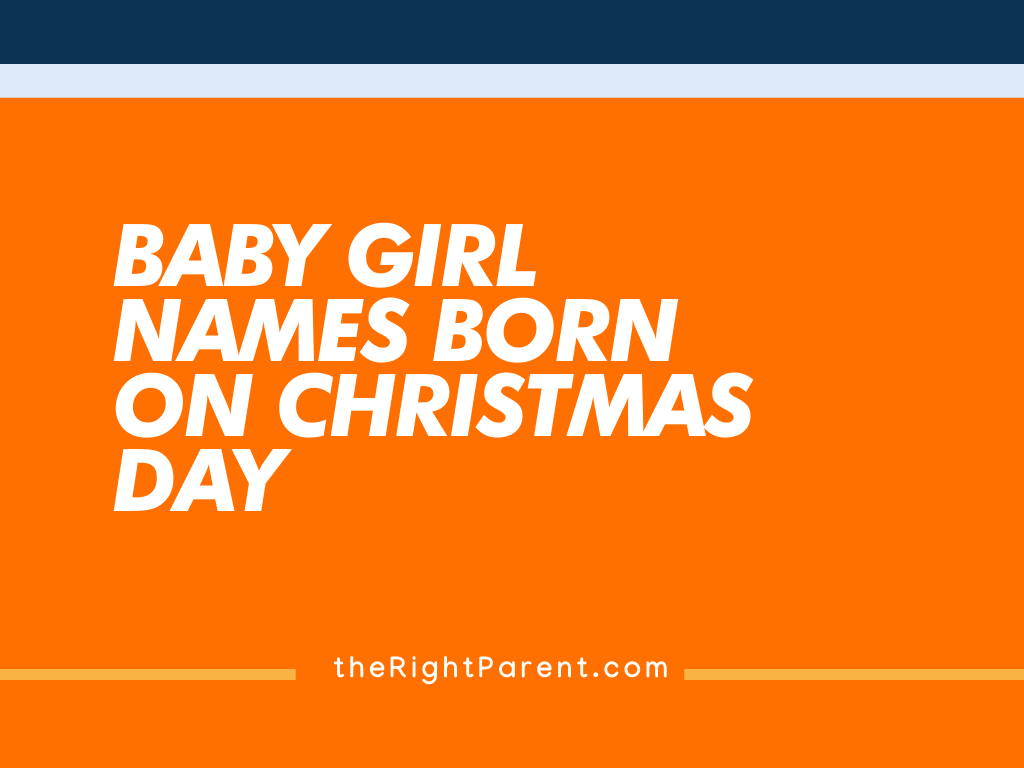 Girl Names Born on Christmas Day