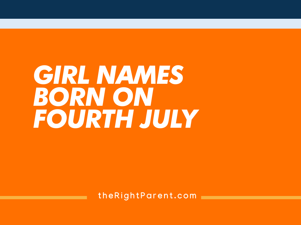 names for babies born on fourth of july