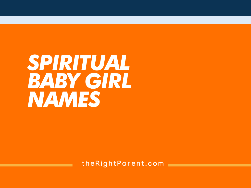 201+ Spiritual Girl Names Meaning, Origin, And Popularity (Generator)