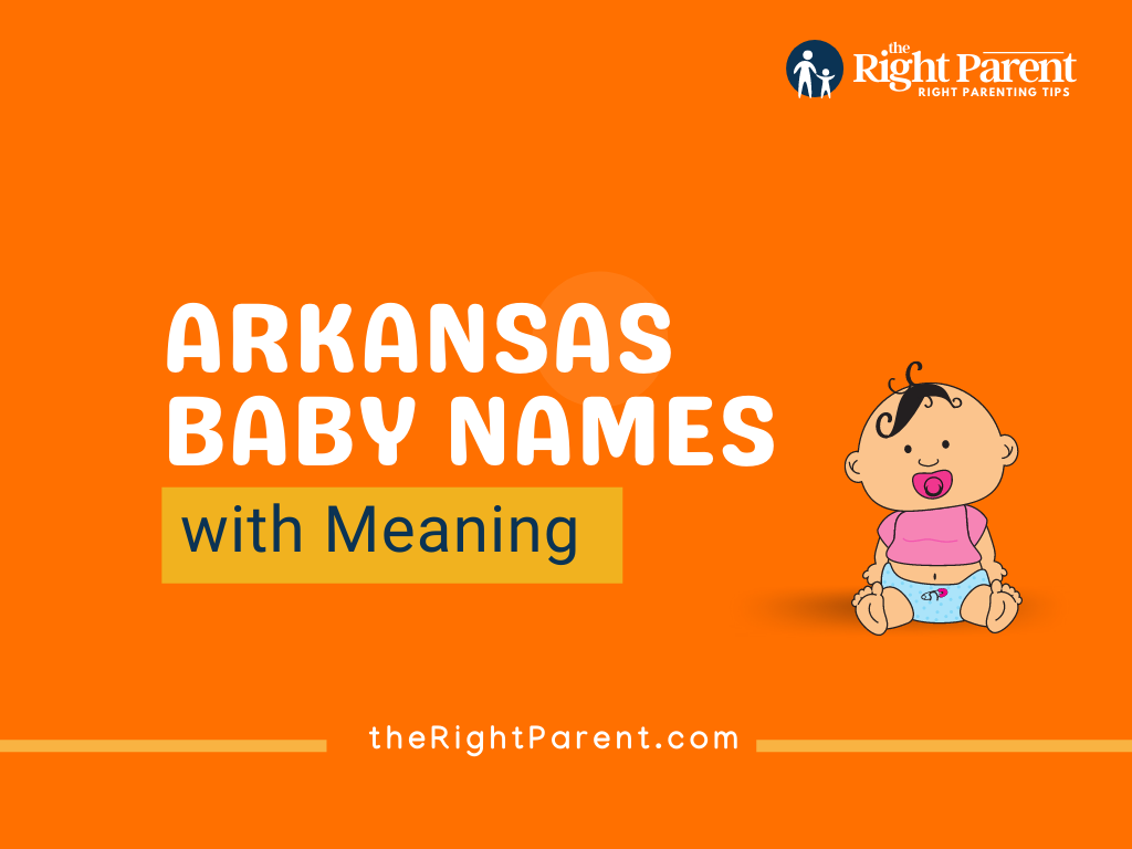 156+ Catchy Arkansas Baby Names To Choose From
