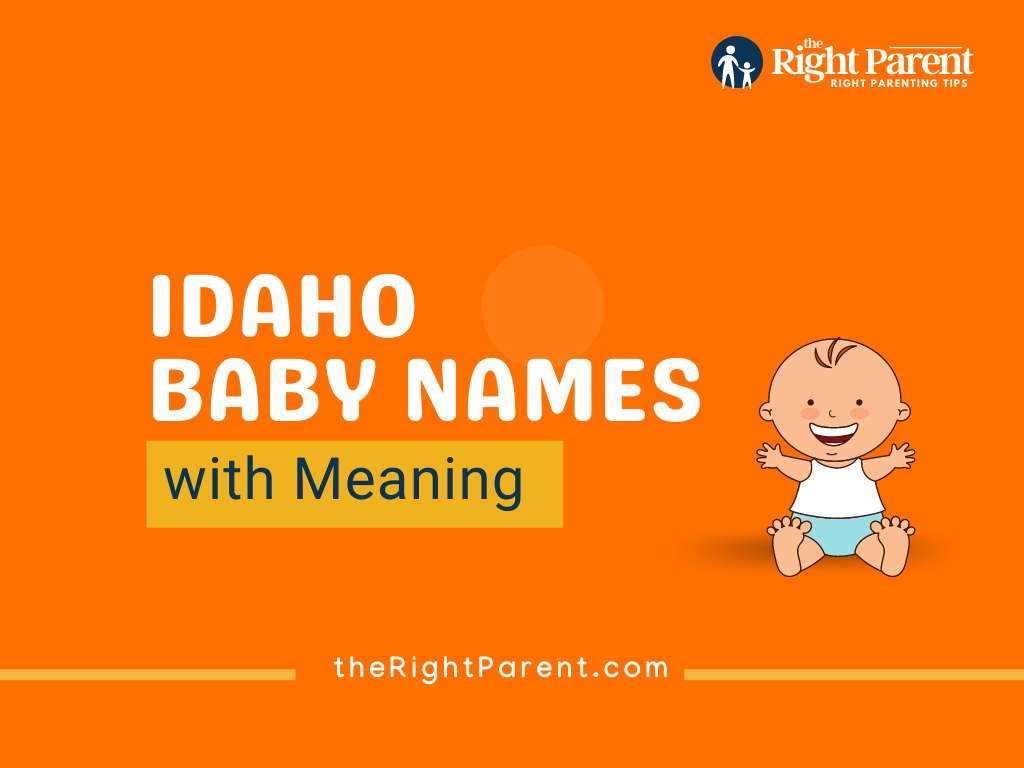 201+ Idaho Baby Names Meaning, Origin, And Popularity (Generator)