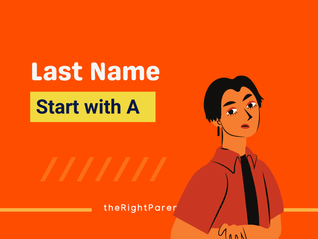 670-last-names-starting-with-a-a-comprehensive-list-therightparent