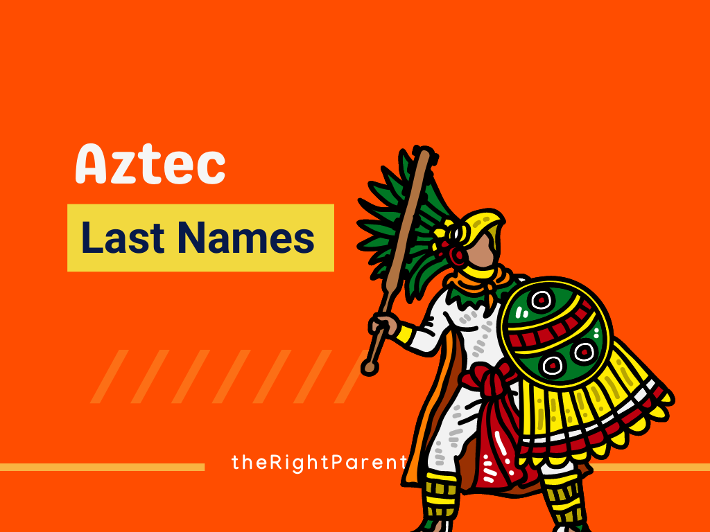 672+ Aztec Last Names: Unveiling Ancient Lineage