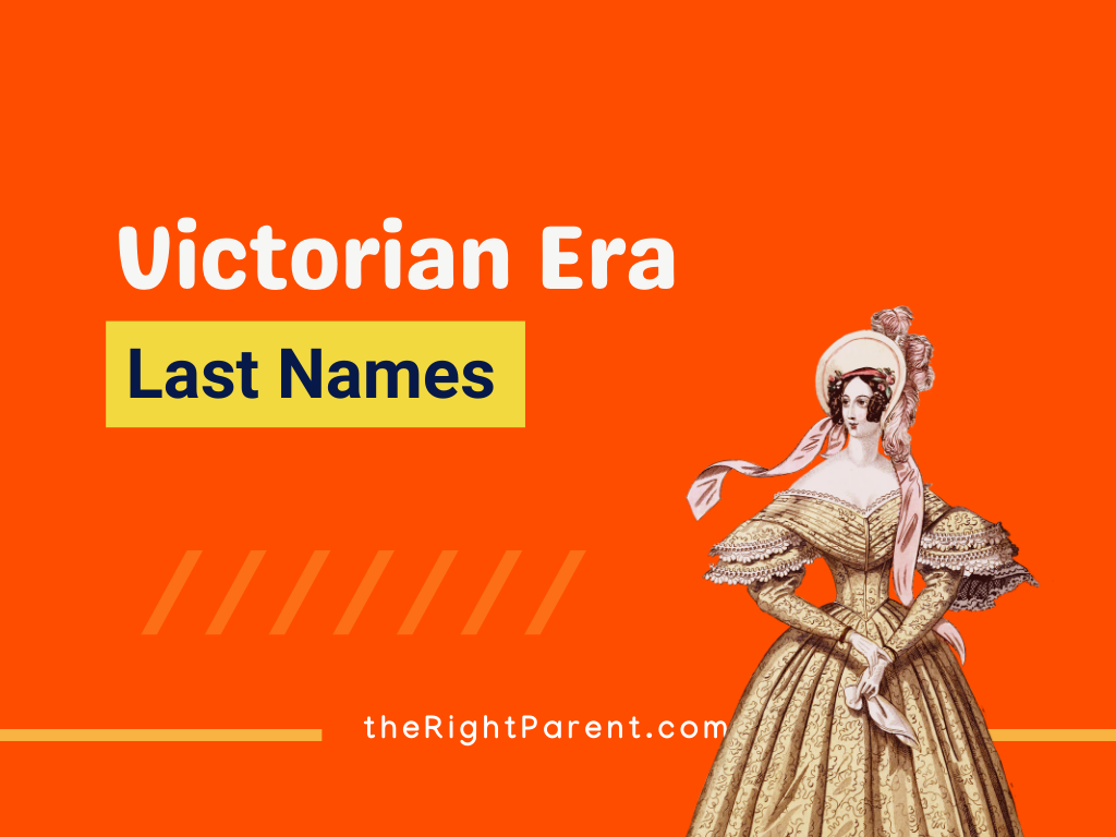 572-victorian-era-last-names-unearthing-their-legacy