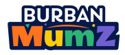 BurbanMumz.Com- Positive Parenting  for Modern Mothers