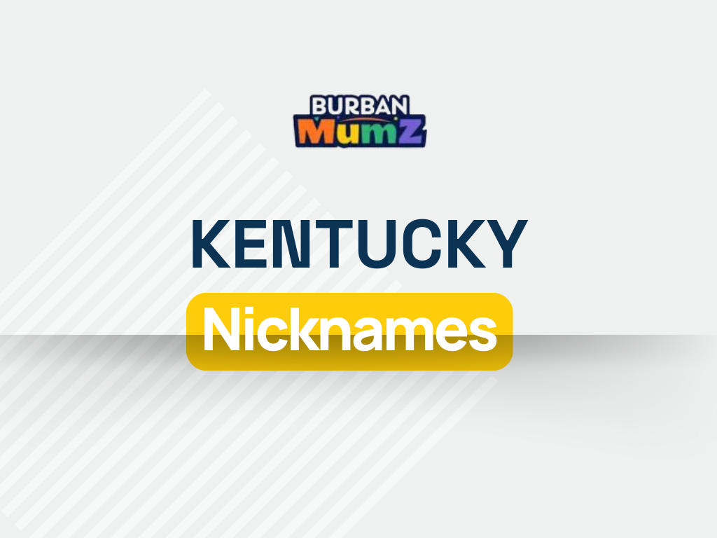 List Of Kentucky Nicknames Ideas (Popular, Cute, Funny & Unique)