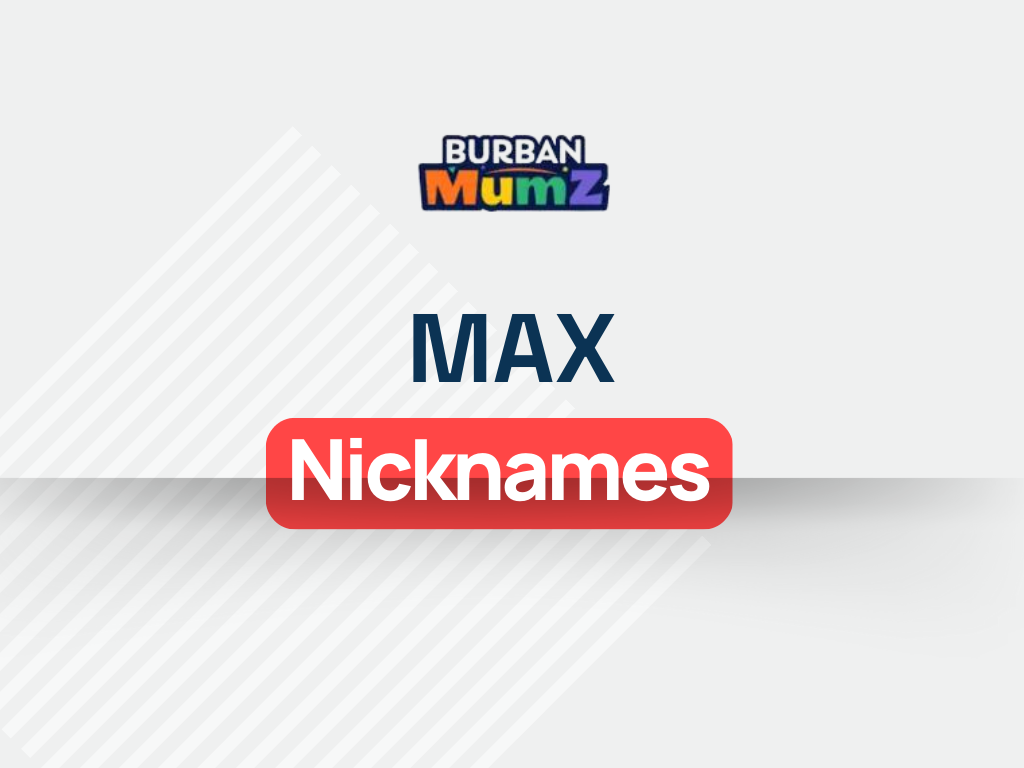 452+ Max Nicknames Ideas (Popular, Cute, Funny & Unique)