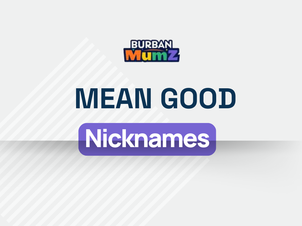 Nicknames That Mean Good: 600+ Ideas (Popular, Cute, Funny & Unique)